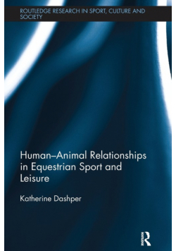 Human-Animal Relationships in Equestrian Sport and Leisure