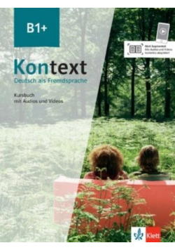Kontext B1+. Kursbuch mit Audios und Videos