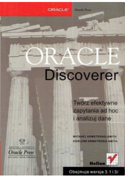 Oracle Discoverer Twórz efekrtwne zapytania ad hoc i analizuj dane