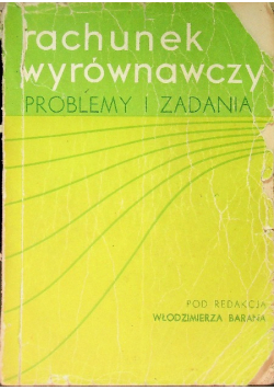 Rachunek wyrównawczy Problemy i zadania