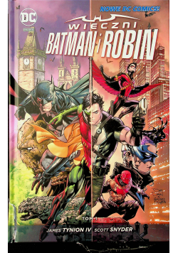 Wieczni Batman i Robin Tom 1