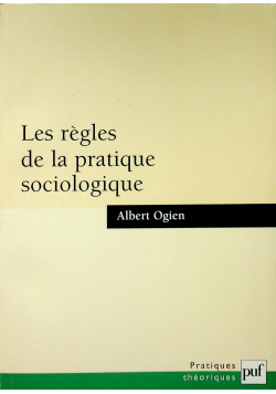 Les regles de la pratique sociologique