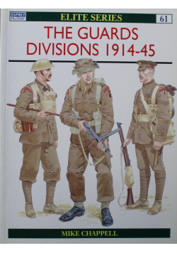 The Guards Divisions 1914 45
