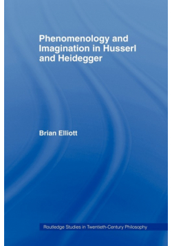 Phenomenology and Imagination in Husserl and Heidegger