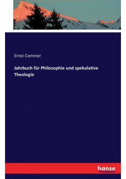 Jahrbuch für Philosophie und spekulative Theologie