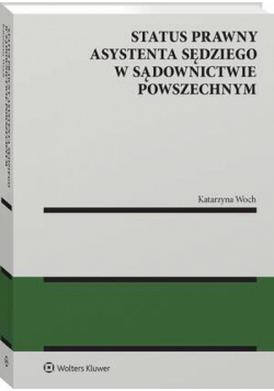 Status prawny asystenta sędziego w sądownictwie powszechnym
