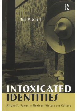Intoxicated Identities