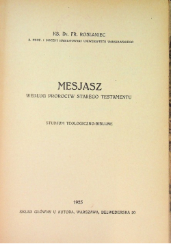 Mesjasz według proroctw  Starego  Testamentu 1923 r.