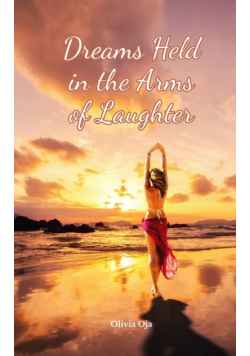 Dreams Held in the Arms of Laughter