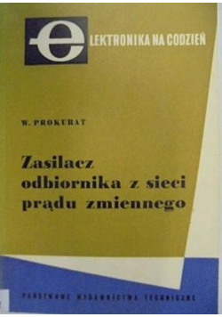 Zasilacz odbiornika z sieci prądu zmiennego