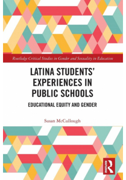 Latina Students' Experiences in Public Schools