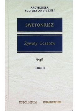 Żywoty Cezarów Tom II