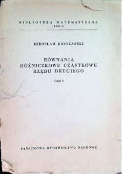 Równania różniczkowe cząstkowe rzędu drugiego Część 1