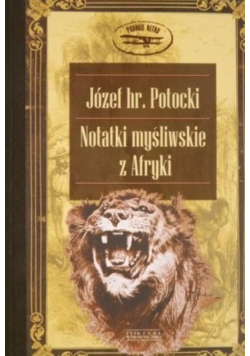 Notatki myśliwskie z Afryki