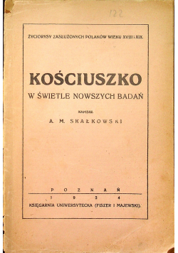 Kościuszko w świetle nowszych badań 1924 r.