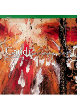 Gaudi in the Cathedral of Mallorca