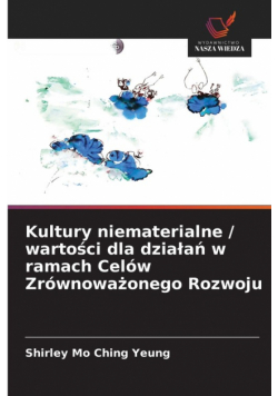 Kultury niematerialne / wartości dla działań w ramach Celów Zrównoważonego Rozwoju