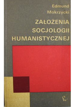 Założenia socjologii humanistycznej