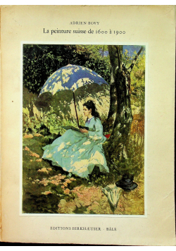 Le peinture suisse de 1600 a 1900 1948 r.