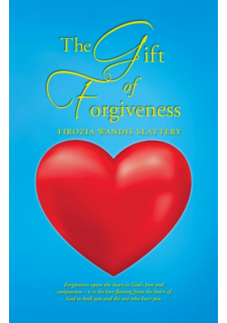 The Gift of Forgiveness