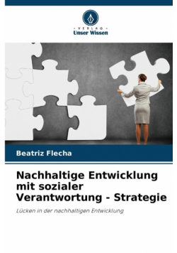Nachhaltige Entwicklung mit sozialer Verantwortung - Strategie
