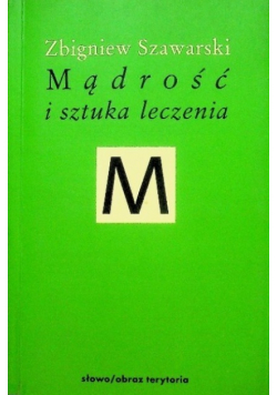 Mądrość i sztuka leczenia