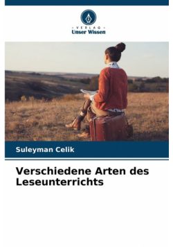 Verschiedene Arten des Leseunterrichts