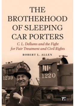 Brotherhood of Sleeping Car Porters
