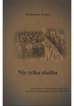 Nie tylko służba