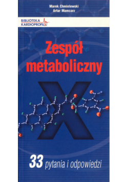 Zespół metaboliczny 33 pytania i odpowiedzi