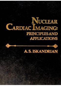 Nuclear Cardiac Imaging: Principles and Applications