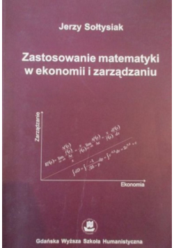Zastosowanie matematyki w ekonomii i zarządzaniu