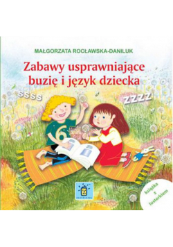 Zabawy usprawniające buzię i język dziecka