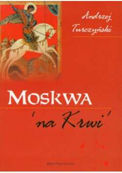 Moskwa na Krwi