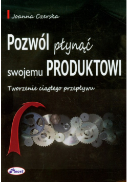 Pozwól płynąć swojemu produktowi