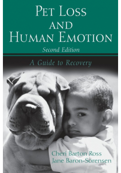 Pet Loss and Human Emotion, second edition