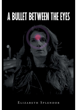 A Bullet Between The Eyes