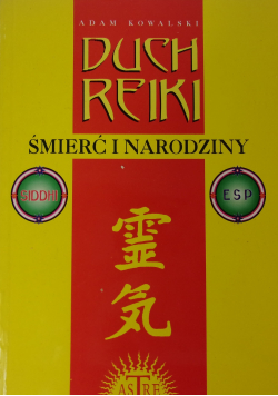 Duch Reiki Śmierć i narodziny