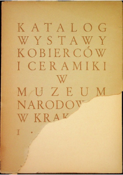 Katalog wystawy kobierców i ceramiki w muzeum narodowym w Krakowie 1934 r.