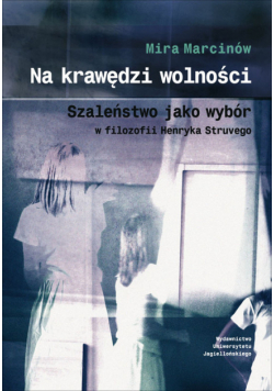 Marcinów Mira - Na krawędzi wolności