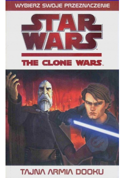 Star Wars The Clone Wars Tajna armia Dooku