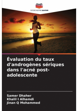 Évaluation du taux d'androgènes sériques dans l'acné post-adolescente