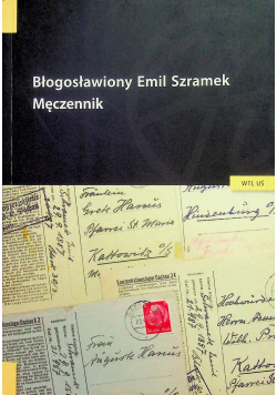 Błogosławiony Emil Szramek Męczennik