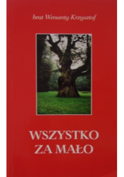 Wszystko za mało