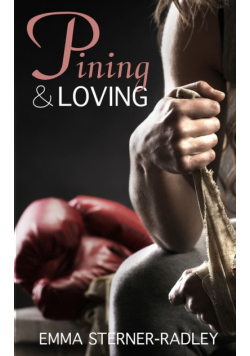 Pining & Loving
