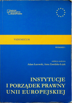 Instytucje i porządek prawny Unii Europejskiej
