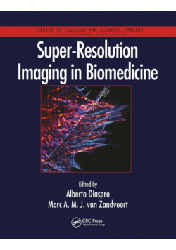 Super-Resolution Imaging in Biomedicine