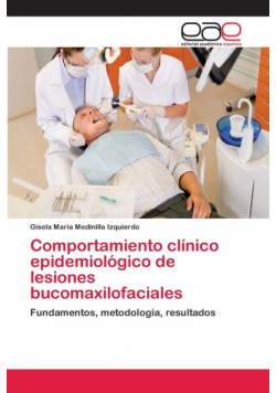 Comportamiento clínico epidemiológico de lesiones bucomaxilofaciales