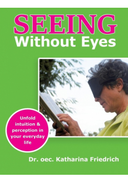 Seeing Without Eyes