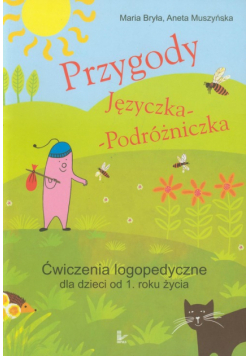 Przygody Języczka Podróżniczka: Ćwiczenia logopedyczne